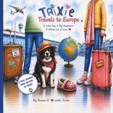 Trixie Travels to Europe
