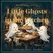 Little Ghosts in the Kitchen: Un livre de recettes d'Halloween pour les petits fantômes et leurs grands-parents