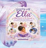 Growing with Ella: Ella Learns to Be Herself 9798182783255