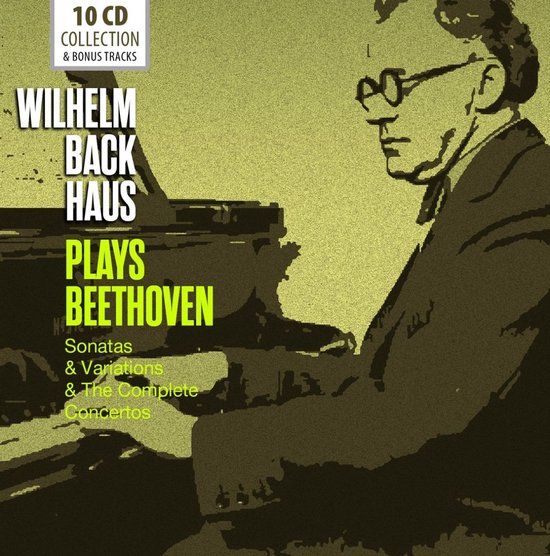 Suburban Fermata Wilhelm Backhaus Plays Beethoven: Sonatas & Variations & The Complete Concertos