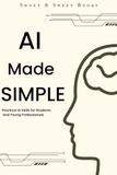 AI Made Simple