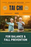TAI CHI FOR ANXIETY AND STRESS RELIEF: A Step-by-Step Guide to Calm Your Nervous System, Quiet the Mind, and Reclaim Your Inner Peace