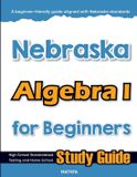 Nebraska Mathfa Nebraska Algebra I for Beginners Paperback