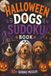Halloween Dogs Sudoku Book: 50+ Fun Halloween Sudoku Puzzles for Dog Lovers