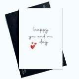 Gelukkig Happy You And Me Valentijnskaart voor hem voor haar Galantine Day voor een vriend AP14