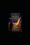 THE LIFE HISTORY AND NOVENA TO SAINT ANTHONY OF EGYPT