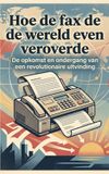 Hoe Waries B.V. Hoe de fax de wereld even veroverde