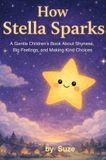 How Ciela and Friends: How Stella Sparks