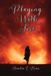 Playing Libri GmbH Playing With Fire Paperback