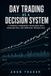 Day Libri GmbH Day Trading as a Decision System: A Technical Framework for Reading Price, Managing Risk, and Improving Through Data Paperback