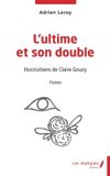 L'ultime Les Impliqués L'ultime et son double Paperback 09 april 2026