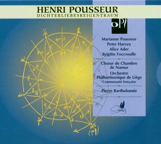 Outhere Cypres Pousseur: Dichterliebesreigentraum (CD)