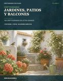 Jardines, patios y balcones: 100 criptogramas de flores, plantas y estaciones en letra grande, con pistas y soluciones