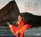 New Arts International Bv Delia Fischer - Beyond Bossa