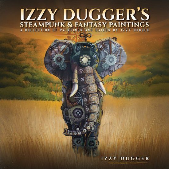 Izzy Dugger's Steampunk & Fantasy Paintings