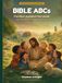 Bible ABCs: Christian Alphabet Storybook — A Read-Aloud Journey Through the Bible, A to Z