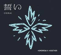 Chikai Tomorrow X Together CHIKAI [limited Edition B] CD (Single) K-pop 2024
