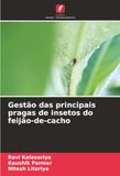 Gestão das principais pragas de insetos do feijão-de-cacho