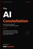 THE AI CONSTELLATION: Human-Led Command in an Age of Networked Agents