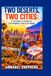 Two Deserts, Two Cities: A Traveler's Guide to Los Angeles and Las Vegas