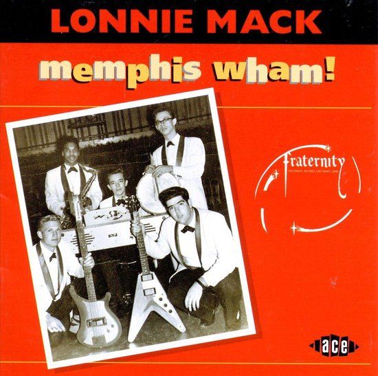 Lonnie Mack - Memphis Wham! - CD