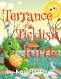 Terrance the Ticklish Turtle