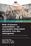 Nids Editions Notre Savoir Nids d'oiseaux comestibles