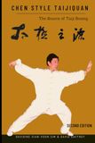 Chen Style Taijiquan: The Source of Taiji Boxing