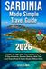 Sardinia Made Simple Travel Guide