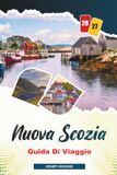 GUIDA DI VIAGGIO NUOVA SCOZIA 2027