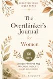 The Overthinker's Journal for Women