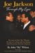 Joe Jackson "Through My Eyes".: From the one who knew him the best.