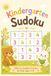 Kindergarten Sudoku: 200 Fund Sudoku Puzzles | For Kids Ages 4 to 6 | Large Print 4x4 Sudoku Brain Games for Beginners | Easy, Medium & Hard Levels ... Gift for Kids, Travel, Summer & Holidays