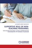 Supportive Lap Lambert Academic Publishing Supportive Role of Non-Teaching Personnel Paperback