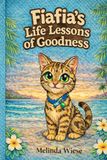 Fiafia's Life Lessons of Goodness