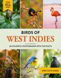 Birds of West Indies: A Birdwatching Picture Book with Fun Facts and Photography for Kids, Adults & Birders