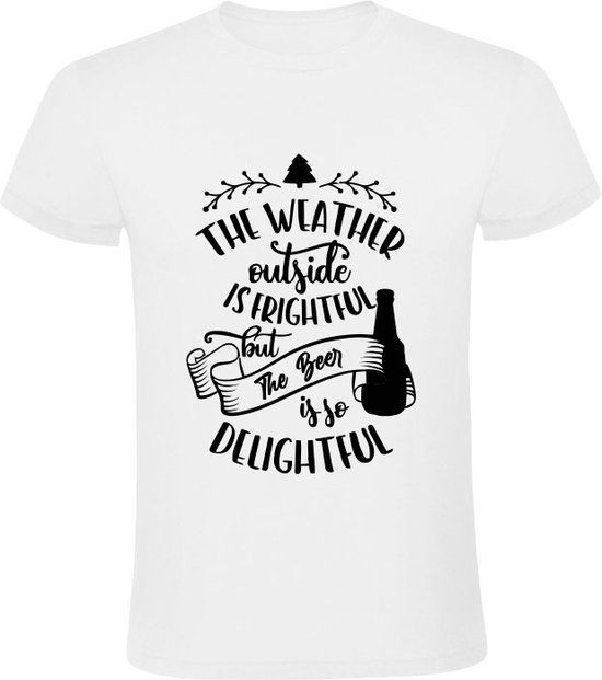 The weather outside is Frighful, but the BEER is so delightful Men's T-shirt | Christmas | Santa Claus | beer | Shirt - 4XL