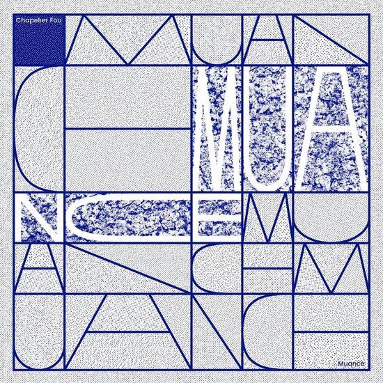 Chapelier Fou - Muance (CD)