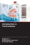 Introduction Editions Notre Savoir Introduction à l'articulateur