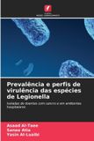 Prevalência Edicoes Nosso Conhecimento Prevalência e perfis de virulência das espécies de Legionella
