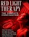 Red Light Therapy: The Complete Evidence-Based Guide