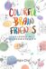 Colorful Brain Friends: Celebrating Neurodiversity
