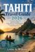 TAHITI Travel Guide 2026