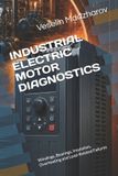INDUSTRIAL Libri GmbH Vfd & Motor Control Failures- Industrial Electric Motor Diagnostics