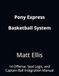 Pony Express Basketball System: 14 Offense, Seal Logic, and Captain Ball Integration Manual