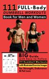 111 Libri GmbH 111 Full Body Dumbbell Workouts Book for Men and Women