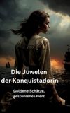 Die Tredition GmbH Die Juwelen der Konquistadorin