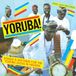 Various Soul Jazz Records Presents Yoruba! Songs And Rhythms For The Yoruba Gods In Nigeria