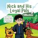 Nick Pop Up Bros Nick and His Loyal Pals Paperback