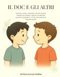 Il DOC e gli Altri: Amicizia, Scuola e Autostima. Giochi, Attività e Strategie per Aiutare Ragazzi con Disturbo Ossessivo Compulsivo a Vivere Serenamente le Relazioni Sociali (8-15 anni)